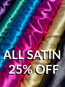 All Satin 25% off